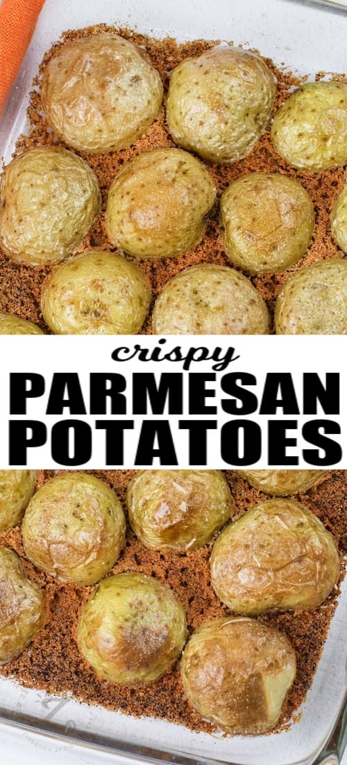 Parmesan Roasted Potatoes in a dish with a title
