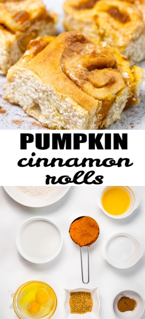 pumpkin cinnamon rolls ingredients and pumpkin cinnamon rolls with a title