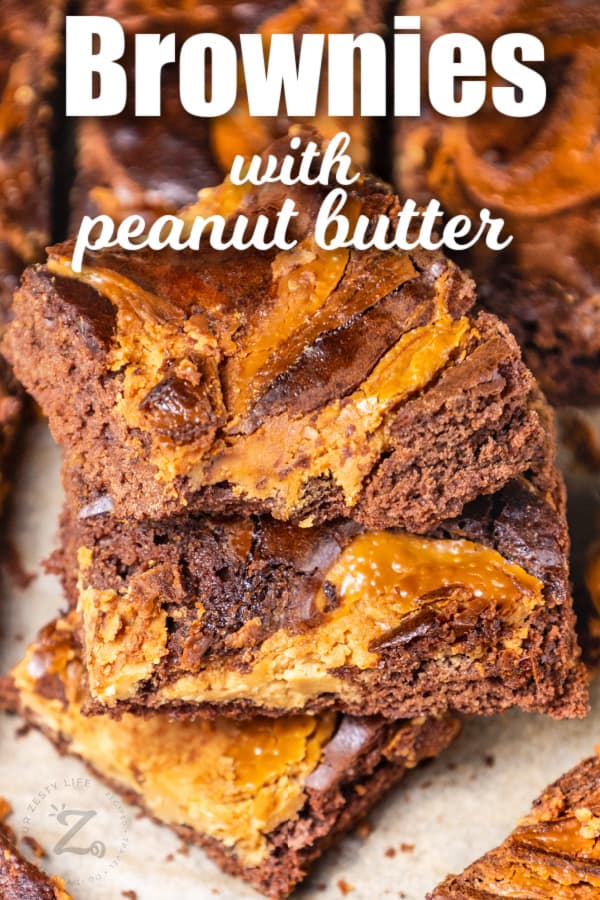 stack of Peanut Butter Brownies with a title