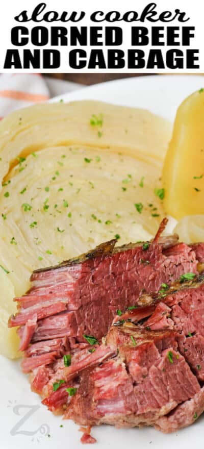 Slow Cooker Corned Beef and Cabbage (Easy!) - Our Zesty Life