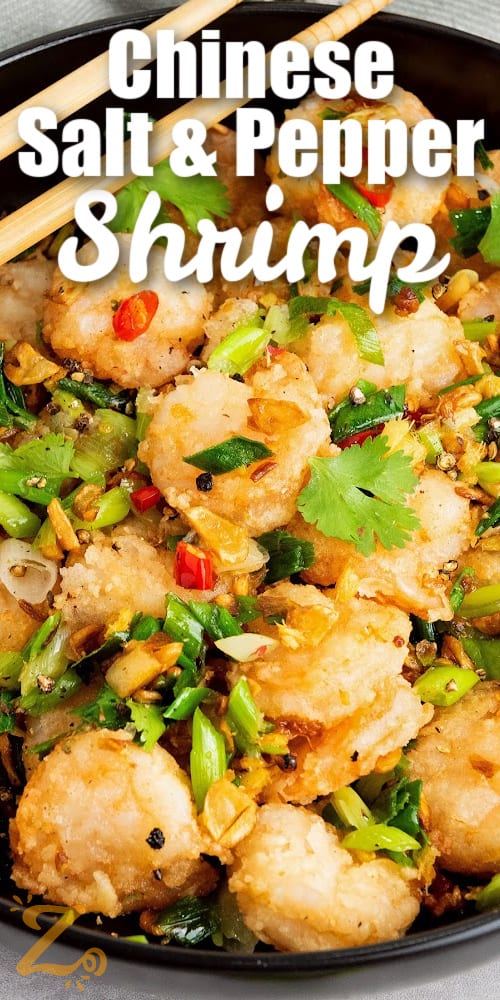 A bowl of Chinese salt and pepper shrimp with a title