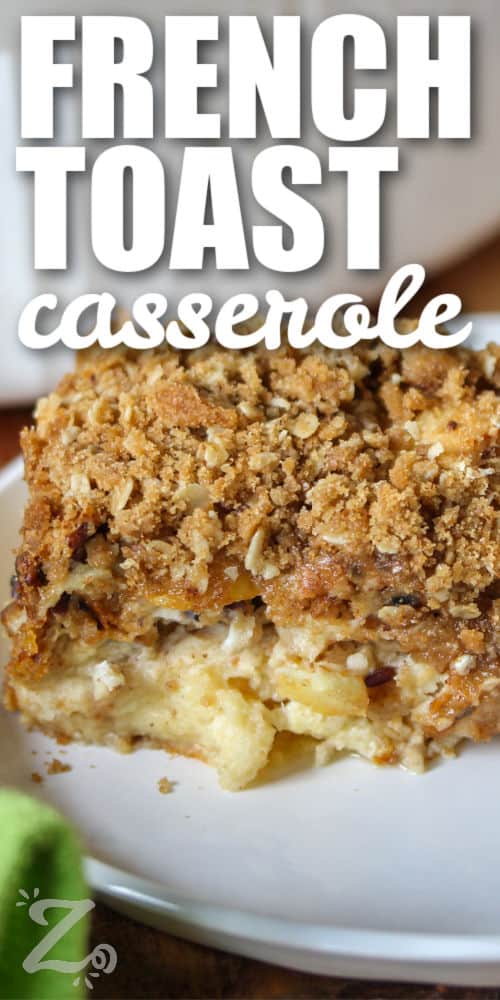 French toast casserole in a bowl with writing
