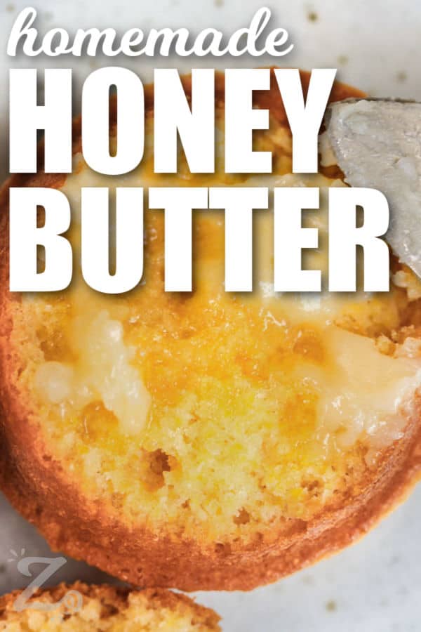 homemade Honey Butter on a muffin with writing