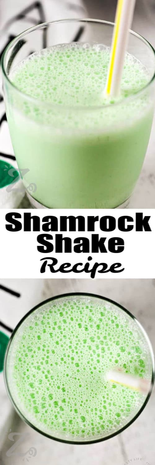 Top image - a homemade shamrock shake in a glass. Bottom image - a glass of homemade shamrock shake with a title
