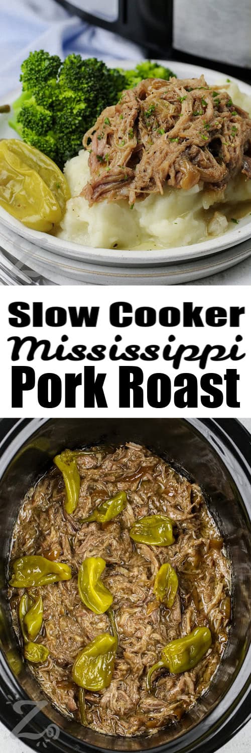 top image - a serving of Mississippi Pork Roast with potatoes and broccoli. Bottom image - Shredded Mississippi Pork Roast in a slow cooker with a title