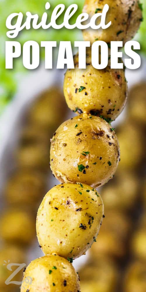 close up of Grilled Potatoes with a title