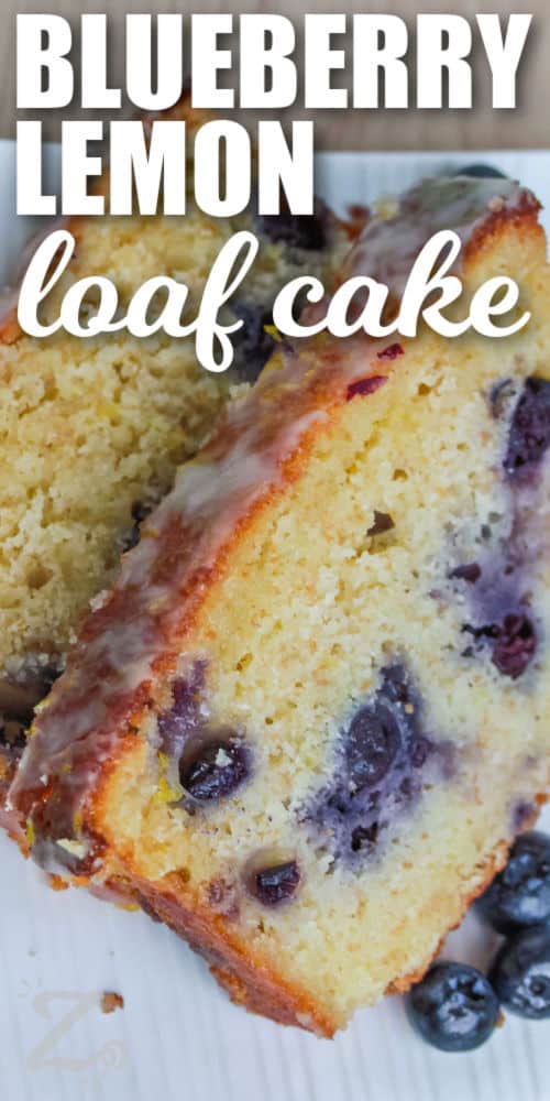 two slices of lemon blueberry loaf with fresh blueberries on the side, with a title