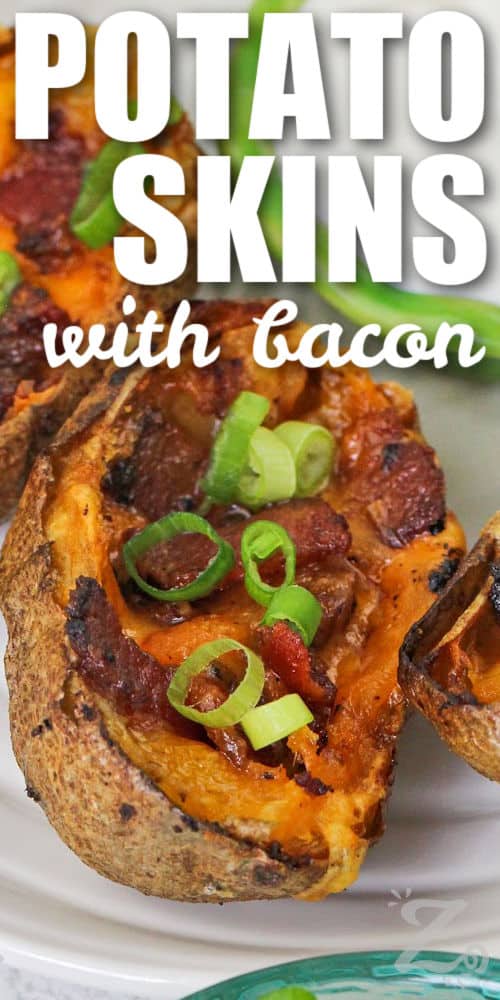 Potato Skins with bacon and writing