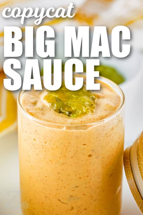 jar of Copycat Big Mac Sauce with lid and writing