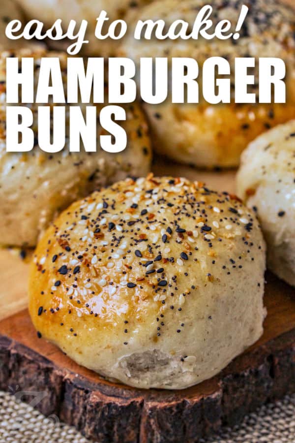 easy to make Homemade Hamburger Buns with writing