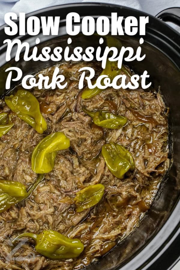 Mississippi Pork Roast in a slow cooker with a title