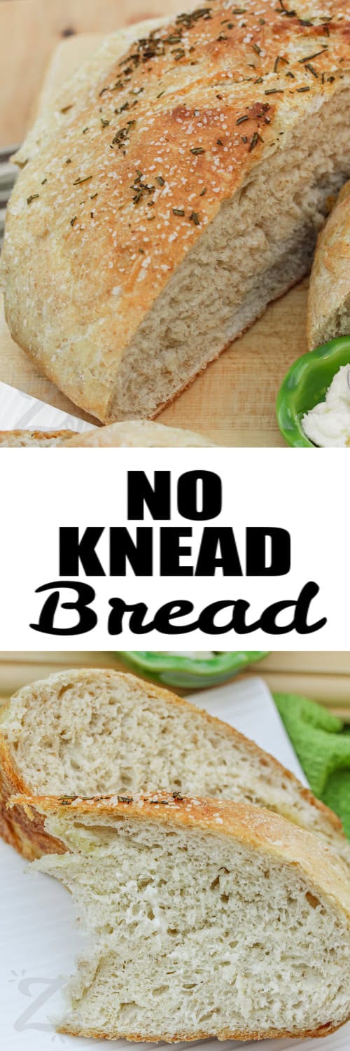Top image - no knead bread sliced in half on a cutting board. Bottom image - two slices of no knead bread on a serving dish with text
