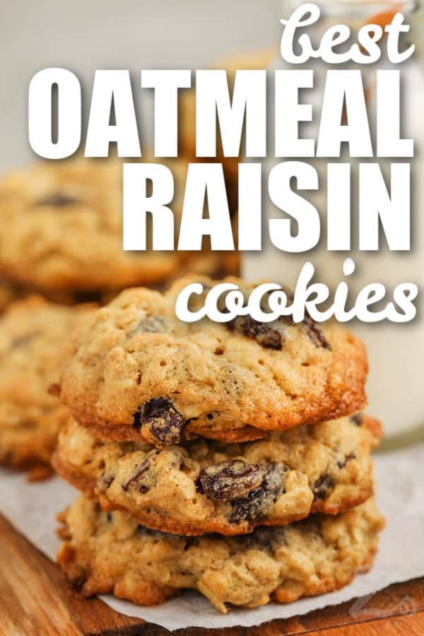 easy Oatmeal Raisin Cookies with milk and writing
