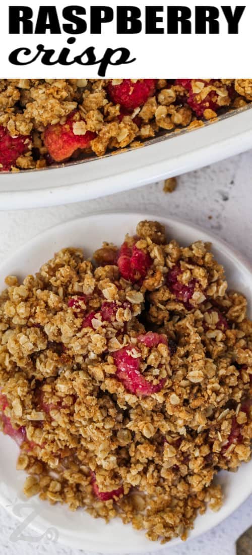 Raspberry Crisp in the dish and on a plate with a title