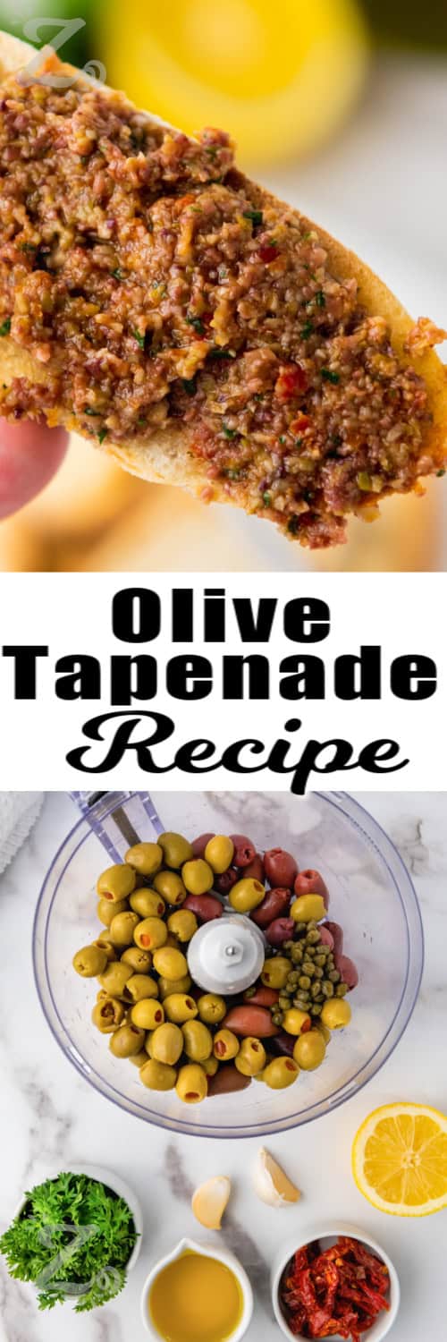 Olive Tapenade ingredients and Olive Tapenade on a crostini with writing