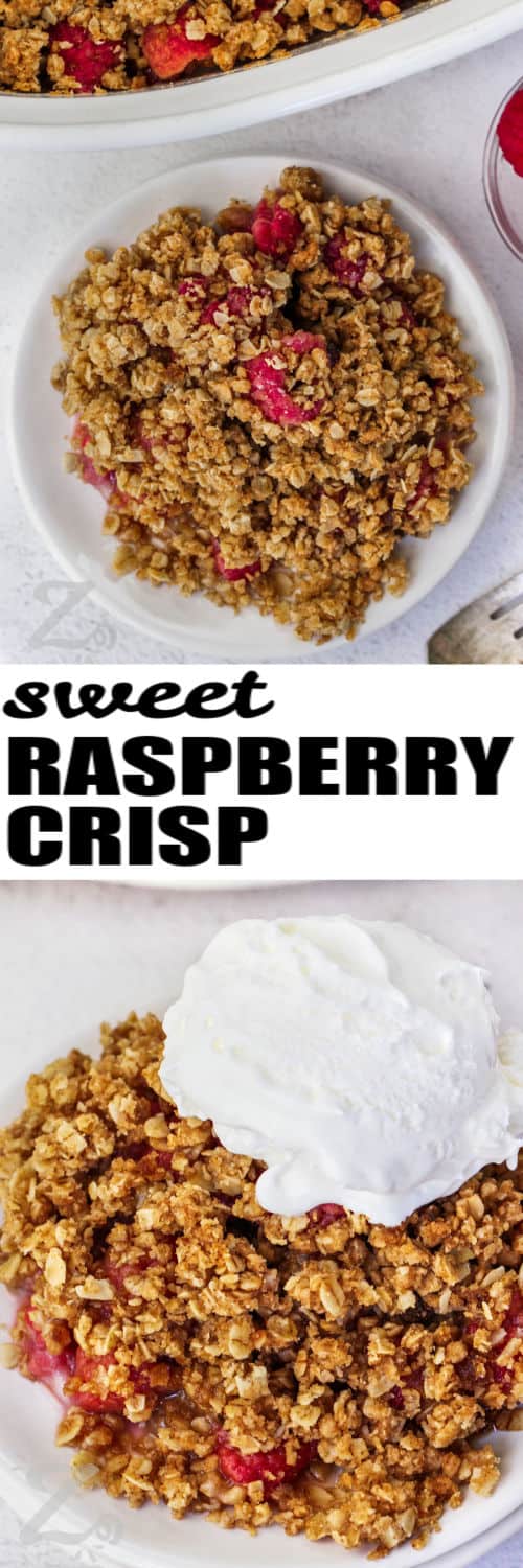 a serving of raspberry crisp on a small white plate, and a serving of raspberry crisp with a scoop of vanilla ice cream on top under the title