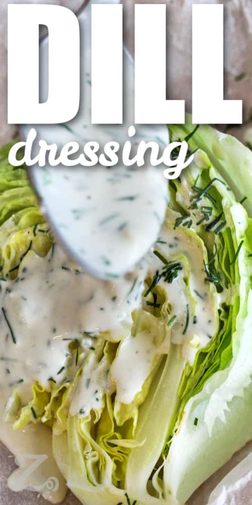 adding Dill Dressing to lettuce with writing