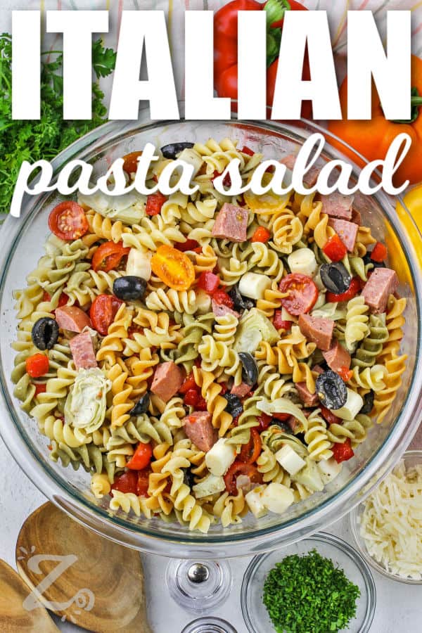 bowl of Italian Pasta Salad with writing