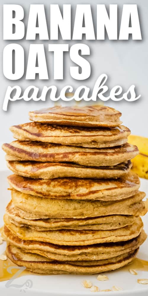 stack of Banana Oat Pancakes with syrup and writing