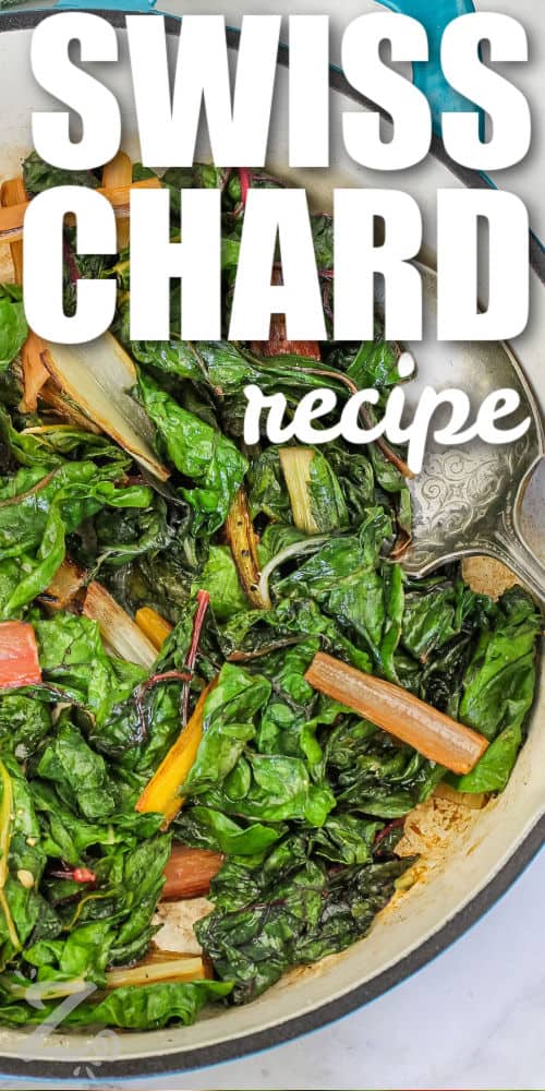 easy Swiss Chard in a pan with writing