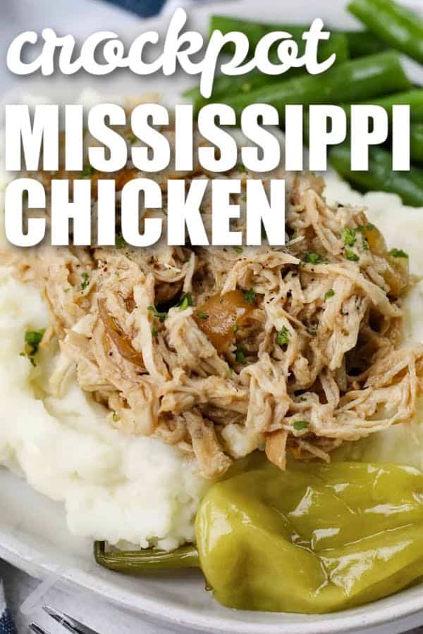 crockpot Mississippi Chicken on potatoes with a title