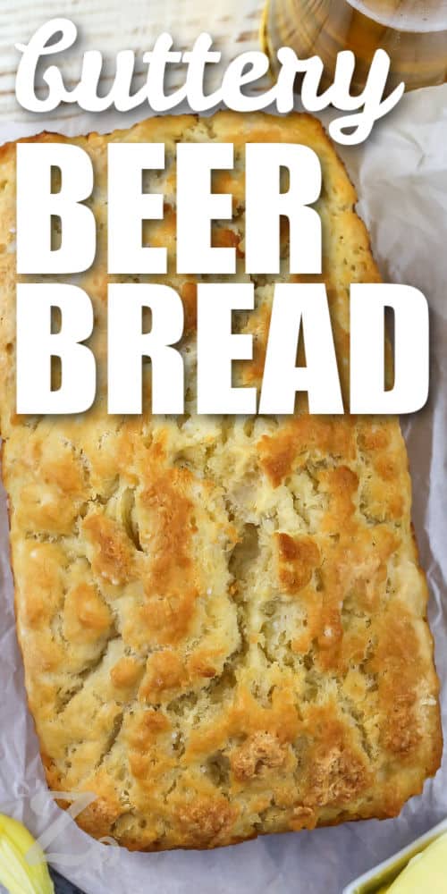 buttery Beer Bread Recipe with a title