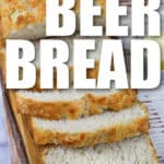 easy to make Beer Bread Recipe with writing