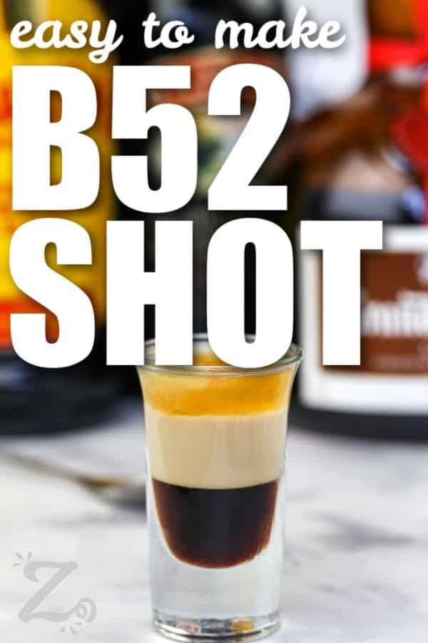easy to make B52 Drink with a title