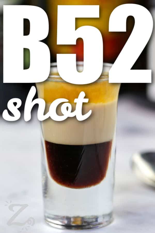 cloes up of B52 Drink shot with a title