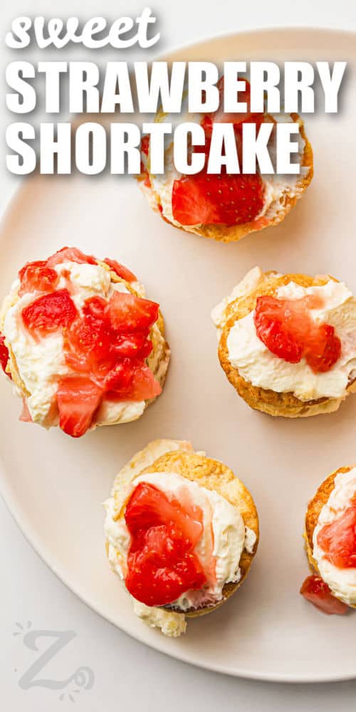 sweet Strawberry Shortcake on a plate with writing
