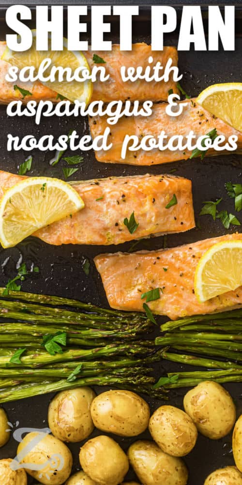 Sheet pan salmon turns everyday ingredients into a colorful and satisfying dinner. Roasted potatoes, fresh asparagus, and flaky salmon cook together while lemon and garlic add bright flavor throughout the dish. It is a wholesome meal that feels special enough for company but easy enough for any night of the week. Give this simple salmon dinner a spot on your menu. #ourzestylife Sheet Pan Salmon with Asparagus and Roasted Potatoes with lemon slices and writing
