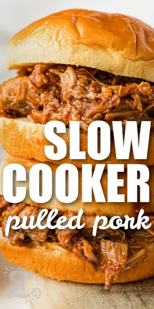 Slow Cooker BBQ Pulled Pork sandwiches with writing