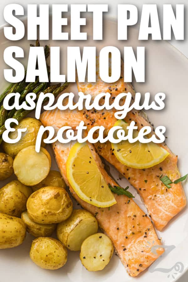 Sheet pan salmon makes dinner easy with flaky salmon, roasted potatoes, and fresh asparagus all cooked together on one pan. Bright lemon and garlic add fresh flavor to every bite, while the simple prep keeps cleanup to a minimum. This healthy salmon recipe is perfect for busy weeknights when you want a complete meal without extra work. Add this easy family dinner to your meal plan tonight. #ourzestylife Sheet Pan Salmon with Asparagus and Roasted Potatoes on a plate with lemon slices on top and writing