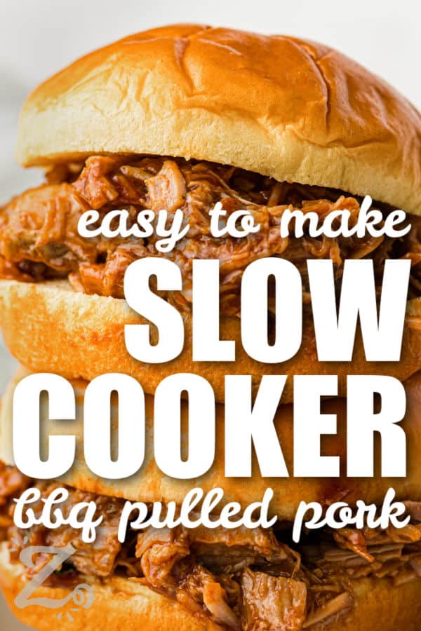 easy to make Slow Cooker BBQ Pulled Pork sandwiches with writing