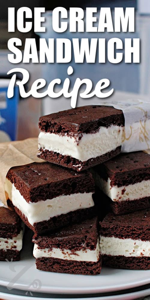 6 slices of ice cream sandwich recipe wrapped in parchment and piled on top of each other, with writing
