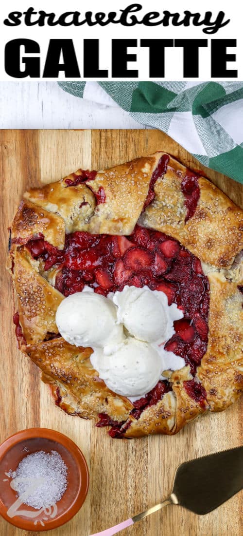 Strawberry Galette with ice cream with a title