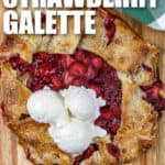 easy to make Strawberry Galette with writing