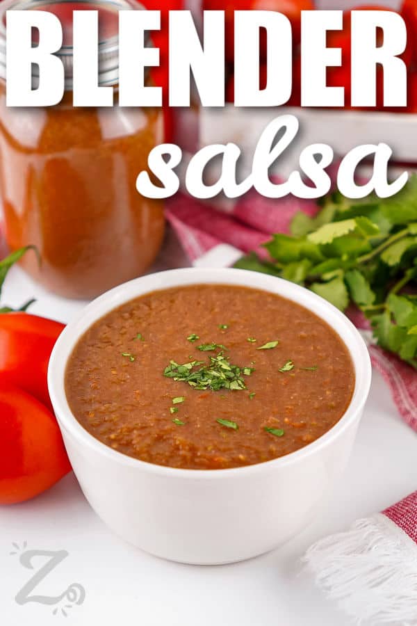 bowl of Blender Salsa with a title