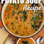 sausage potato soup in a pot with a bowl of soup and freshly shredded parmesan and a spoon on the side, with a title.